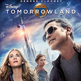 Tomorrowland Will Fly to Blu-ray and DVD on October 13th! post thumbnail image
